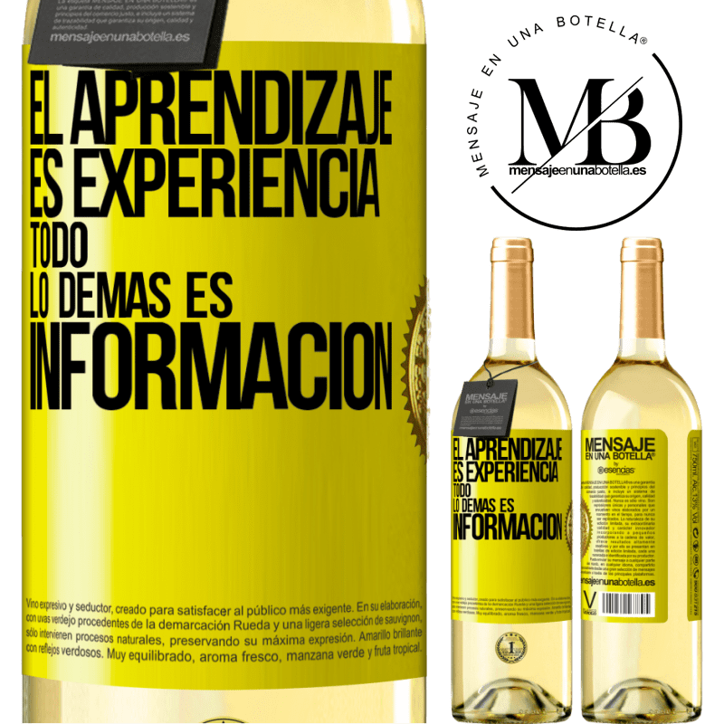 29,95 € Envoi gratuit | Vin blanc Édition WHITE L'apprentissage est l'expérience. Tout le reste est information Étiquette Jaune. Étiquette personnalisable Vin jeune Récolte 2022 Verdejo