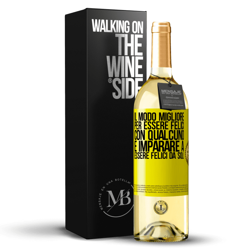 29,95 € Spedizione Gratuita | Vino bianco Edizione WHITE Il modo migliore per essere felici con qualcuno è imparare a essere felici da soli Etichetta Gialla. Etichetta personalizzabile Vino giovane Raccogliere 2024 Verdejo