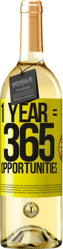 29,95 € | Weißwein WHITE Ausgabe 1 year 365 opportunities Gelbes Etikett. Anpassbares Etikett Junger Wein Ernte 2023 Verdejo