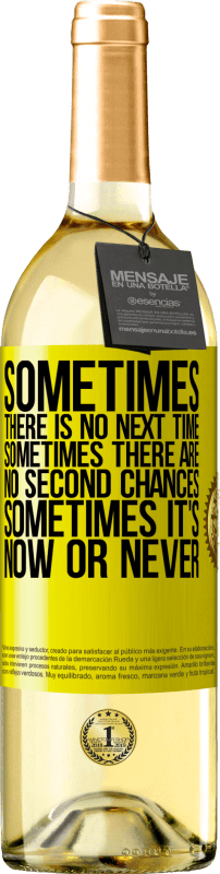 «Иногда нет в следующий раз. Иногда нет второго шанса. Иногда это сейчас или никогда» Издание WHITE