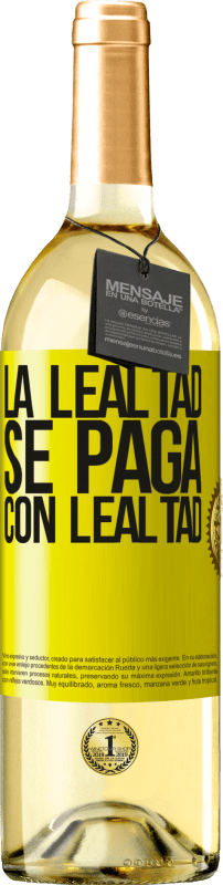 29,95 € | Vino Blanco Edición WHITE La lealtad se paga con lealtad Etiqueta Amarilla. Etiqueta personalizable Vino joven Cosecha 2024 Verdejo