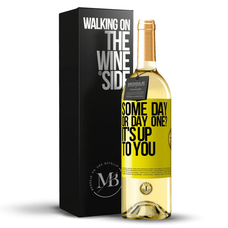 29,95 € Free Shipping | White Wine WHITE Edition some day, or day one? It's up to you Yellow Label. Customizable label Young wine Harvest 2024 Verdejo