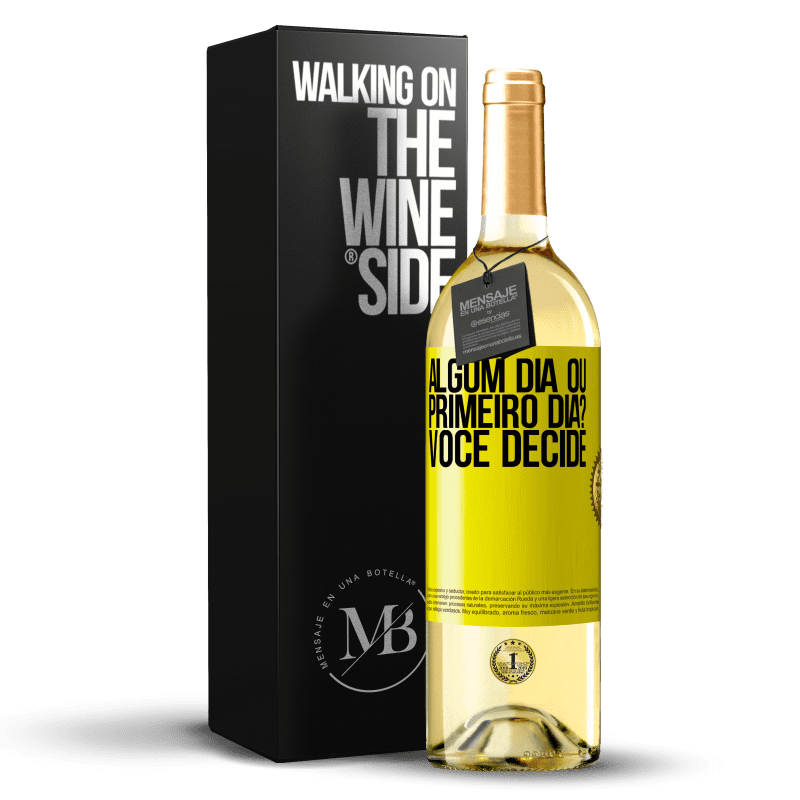 29,95 € Envio grátis | Vinho branco Edição WHITE algum dia ou primeiro dia? Você decide Etiqueta Amarela. Etiqueta personalizável Vinho jovem Colheita 2024 Verdejo