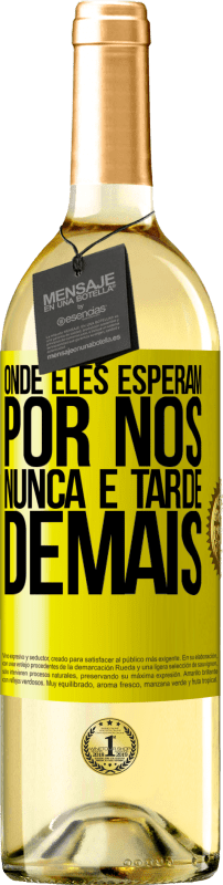 29,95 € | Vinho branco Edição WHITE Onde eles esperam por nós, nunca é tarde demais Etiqueta Amarela. Etiqueta personalizável Vinho jovem Colheita 2023 Verdejo