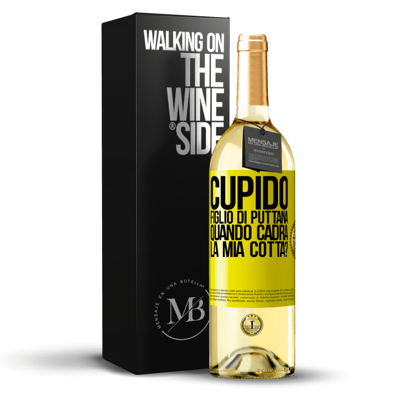 29,95 € Spedizione Gratuita | Vino bianco Edizione WHITE Cupido figlio di puttana, quando cadrà la mia cotta? Etichetta Gialla. Etichetta personalizzabile Vino giovane Raccogliere 2025 Verdejo