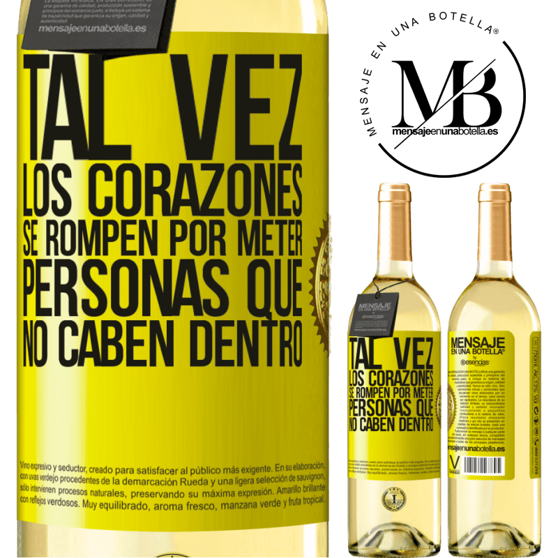 29,95 € Envoi gratuit | Vin blanc Édition WHITE Peut-être que les cœurs se brisent en mettant des gens qui ne rentrent pas à l'intérieur Étiquette Jaune. Étiquette personnalisable Vin jeune Récolte 2022 Verdejo
