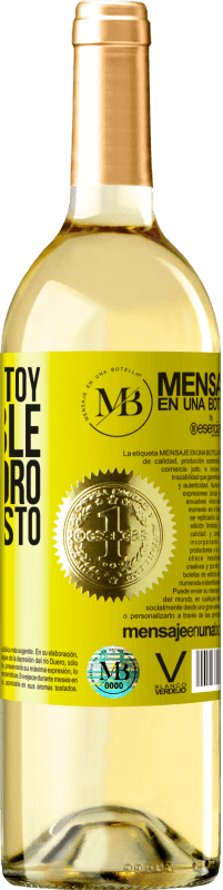 «Ahora no estoy disponible, pero valoro tu buen gusto» Edición WHITE
