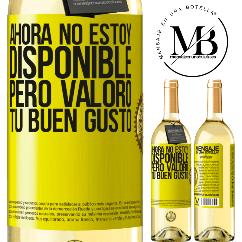 29,95 € Envío gratis | Vino Blanco Edición WHITE Ahora no estoy disponible, pero valoro tu buen gusto Etiqueta Amarilla. Etiqueta personalizable Vino joven Cosecha 2024 Verdejo