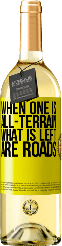 29,95 € | White Wine WHITE Edition When one is all-terrain, what is left are roads Yellow Label. Customizable label Young wine Harvest 2023 Verdejo