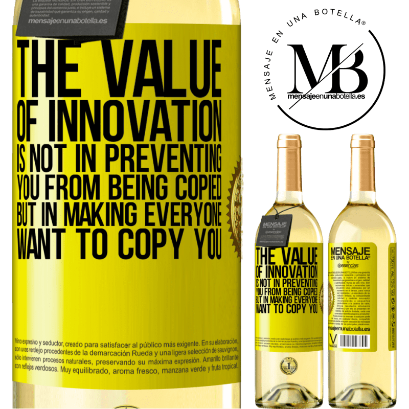 29,95 € Free Shipping | White Wine WHITE Edition The value of innovation is not in preventing you from being copied, but in making everyone want to copy you Yellow Label. Customizable label Young wine Harvest 2022 Verdejo