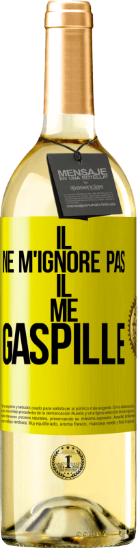 29,95 € | Vin blanc Édition WHITE Il ne m'ignore pas il me gaspille Étiquette Jaune. Étiquette personnalisable Vin jeune Récolte 2025 Verdejo