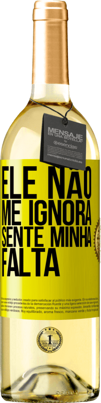 29,95 € | Vinho branco Edição WHITE Ele não me ignora, sente minha falta Etiqueta Amarela. Etiqueta personalizável Vinho jovem Colheita 2025 Verdejo