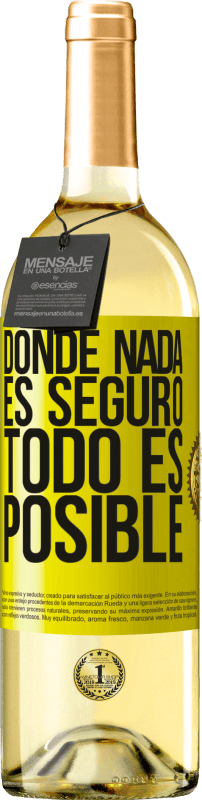 29,95 € Envío gratis | Vino Blanco Edición WHITE Donde nada es seguro, todo es posible Etiqueta Amarilla. Etiqueta personalizable Vino joven Cosecha 2025 Verdejo