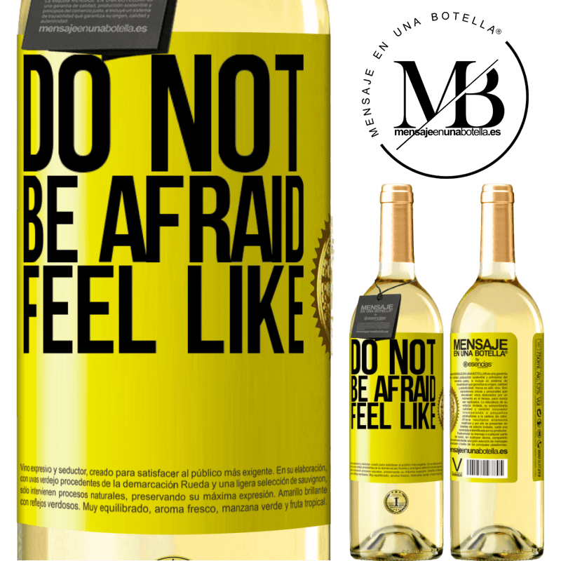 29,95 € Free Shipping | White Wine WHITE Edition Do not be afraid. Feel like Yellow Label. Customizable label Young wine Harvest 2025 Verdejo