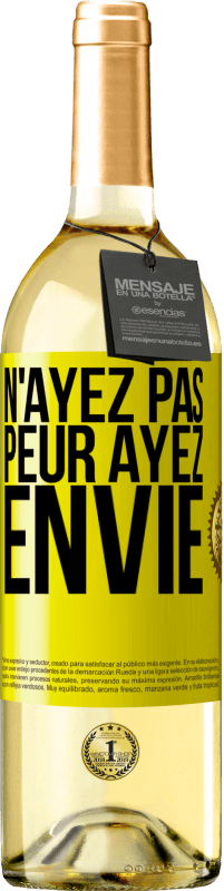 29,95 € | Vin blanc Édition WHITE N'ayez pas peur. Ayez envie Étiquette Jaune. Étiquette personnalisable Vin jeune Récolte 2024 Verdejo