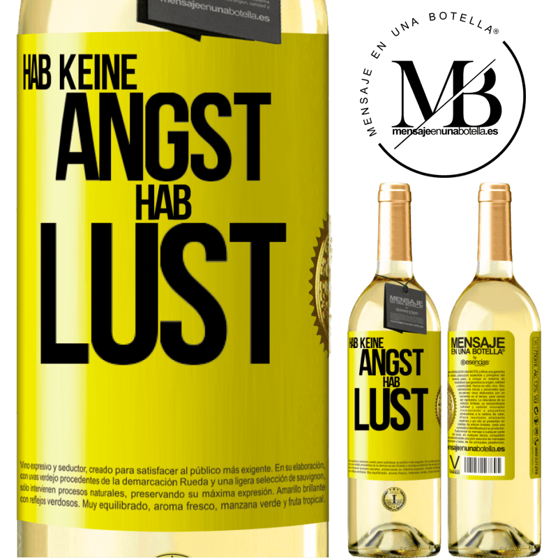 29,95 € Kostenloser Versand | Weißwein WHITE Ausgabe Hab keine Angst. Hab Lust Gelbes Etikett. Anpassbares Etikett Junger Wein Ernte 2025 Verdejo