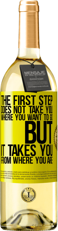 29,95 € | 白葡萄酒 WHITE版 第一步并没有带您想要去的地方，而是带您从原地带走了 黄色标签. 可自定义的标签 青年酒 收成 2025 Verdejo