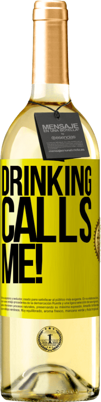 «drinking calls me!» WHITE Edition