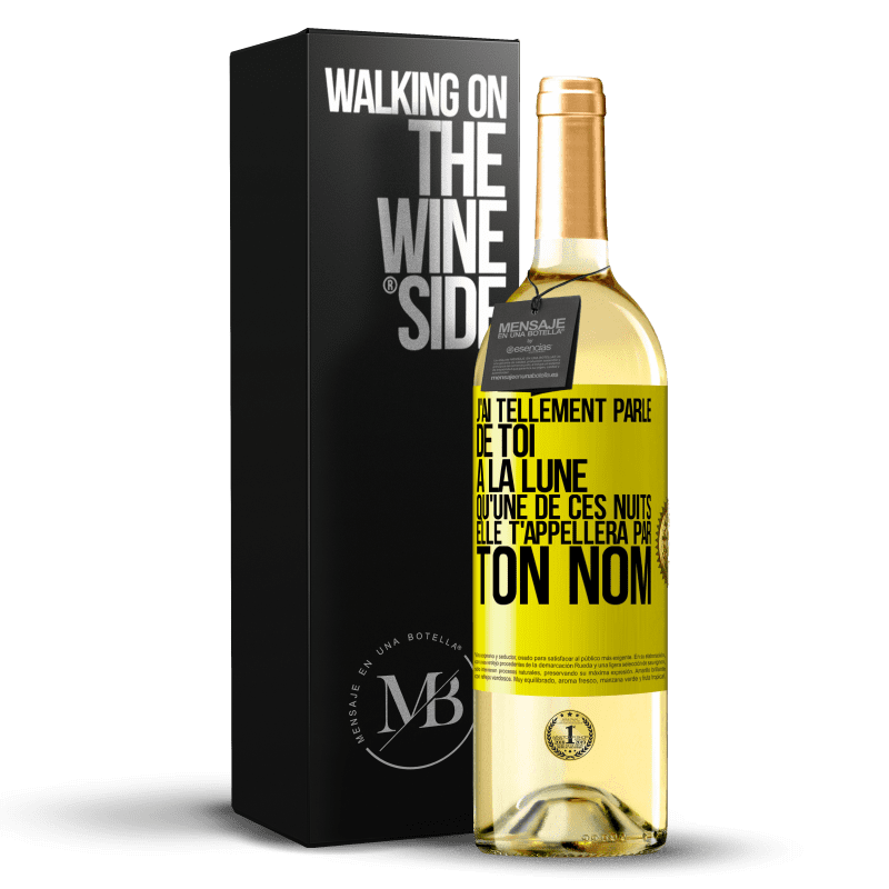 29,95 € Envoi gratuit | Vin blanc Édition WHITE J'ai tellement parlé de toi à la Lune qu'une de ces nuits elle t'appellera par ton nom Étiquette Jaune. Étiquette personnalisable Vin jeune Récolte 2024 Verdejo