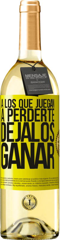 29,95 € | Vino Blanco Edición WHITE A los que juegan a perderte, déjalos ganar Etiqueta Amarilla. Etiqueta personalizable Vino joven Cosecha 2025 Verdejo