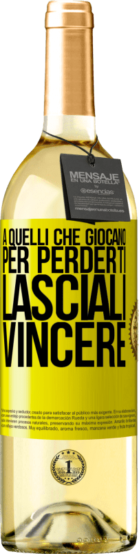 29,95 € | Vino bianco Edizione WHITE A quelli che giocano per perderti, lasciali vincere Etichetta Gialla. Etichetta personalizzabile Vino giovane Raccogliere 2025 Verdejo