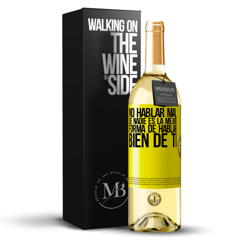 29,95 € Envío gratis | Vino Blanco Edición WHITE No hablar mal de nadie es la mejor forma de hablar bien de ti Etiqueta Amarilla. Etiqueta personalizable Vino joven Cosecha 2024 Verdejo