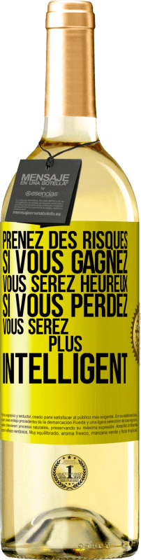 29,95 € Envoi gratuit | Vin blanc Édition WHITE Prenez des risques. Si vous gagnez vous serez heureux. Si vous perdez vous serez plus intelligent Étiquette Jaune. Étiquette personnalisable Vin jeune Récolte 2025 Verdejo