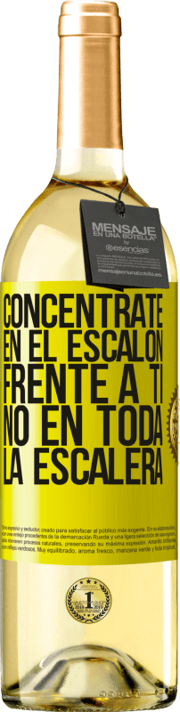 29,95 € | Vino Blanco Edición WHITE Concéntrate en el escalón frente a ti, no en toda la escalera Etiqueta Amarilla. Etiqueta personalizable Vino joven Cosecha 2024 Verdejo