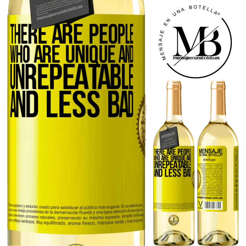 29,95 € Free Shipping | White Wine WHITE Edition There are people who are unique and unrepeatable. And less bad Yellow Label. Customizable label Young wine Harvest 2022 Verdejo