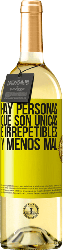 29,95 € | Vino Blanco Edición WHITE Hay personas que son únicas e irrepetibles. Y menos mal Etiqueta Amarilla. Etiqueta personalizable Vino joven Cosecha 2024 Verdejo