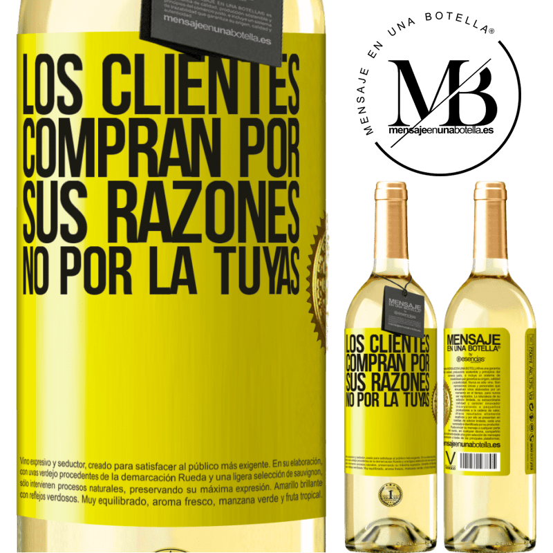 29,95 € Envío gratis | Vino Blanco Edición WHITE Los clientes compran por sus razones, no por la tuyas Etiqueta Amarilla. Etiqueta personalizable Vino joven Cosecha 2023 Verdejo