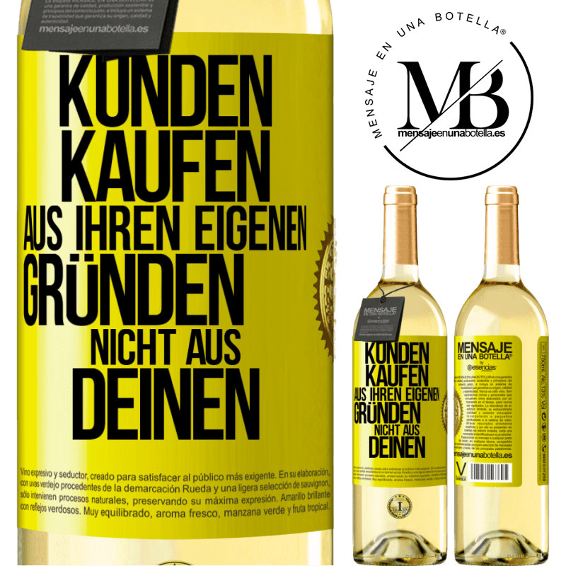 29,95 € Kostenloser Versand | Weißwein WHITE Ausgabe Kunden kaufen aus ihren eigenen Gründen, nicht aus Deinen Gelbes Etikett. Anpassbares Etikett Junger Wein Ernte 2023 Verdejo