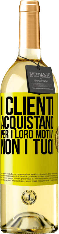 29,95 € Spedizione Gratuita | Vino bianco Edizione WHITE I clienti acquistano per i loro motivi, non i tuoi Etichetta Gialla. Etichetta personalizzabile Vino giovane Raccogliere 2025 Verdejo