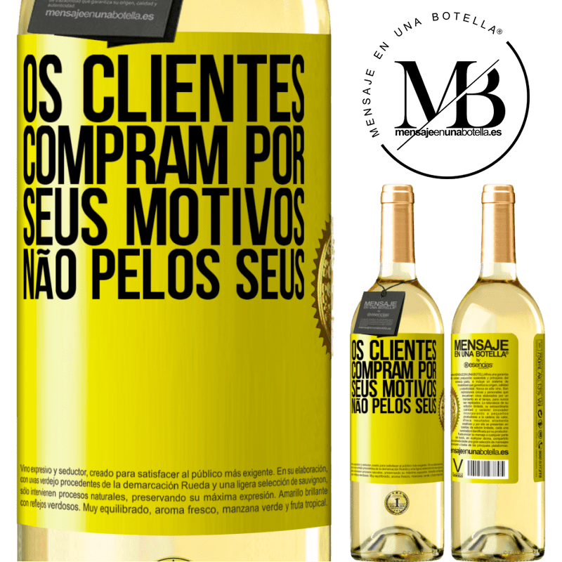 29,95 € Envio grátis | Vinho branco Edição WHITE Os clientes compram por seus motivos, não pelos seus Etiqueta Amarela. Etiqueta personalizável Vinho jovem Colheita 2023 Verdejo