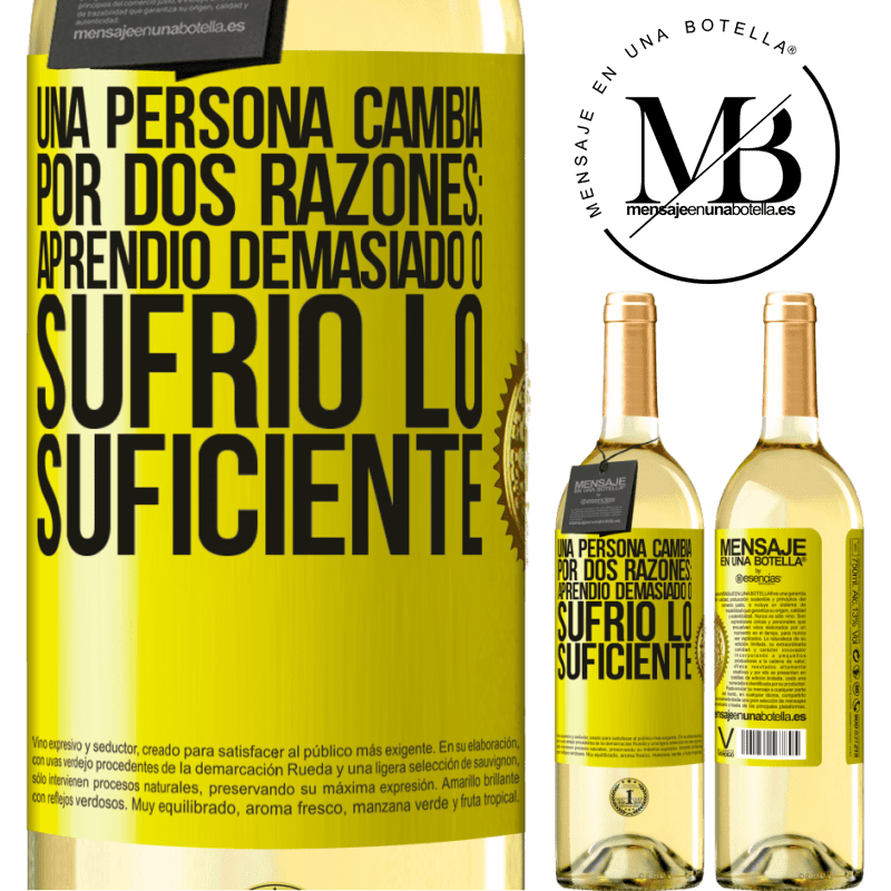 29,95 € Envío gratis | Vino Blanco Edición WHITE Una persona cambia por dos razones: aprendió demasiado o sufrió lo suficiente Etiqueta Amarilla. Etiqueta personalizable Vino joven Cosecha 2025 Verdejo
