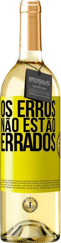 29,95 € Envio grátis | Vinho branco Edição WHITE Os erros não estão errados Etiqueta Amarela. Etiqueta personalizável Vinho jovem Colheita 2023 Verdejo