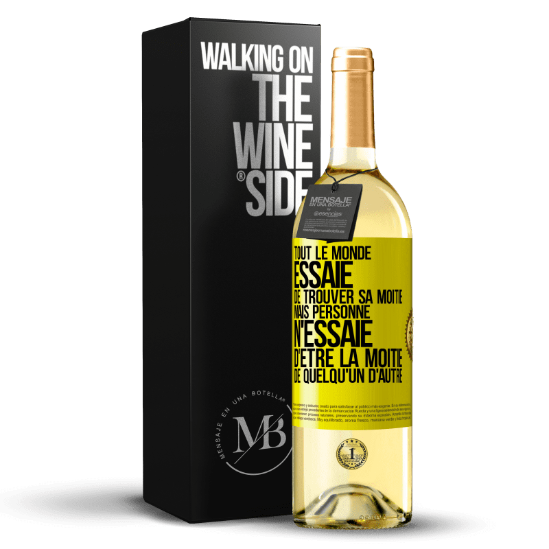 29,95 € Envoi gratuit | Vin blanc Édition WHITE Tout le monde essaie de trouver sa moitié. Mais personne n'essaie d'être la moitié de quelqu'un d'autre Étiquette Jaune. Étiquette personnalisable Vin jeune Récolte 2025 Verdejo