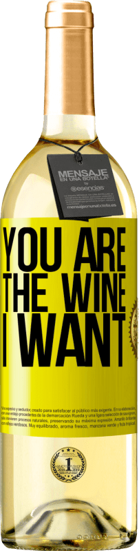 29,95 € | White Wine WHITE Edition You are the wine I want Yellow Label. Customizable label Young wine Harvest 2024 Verdejo