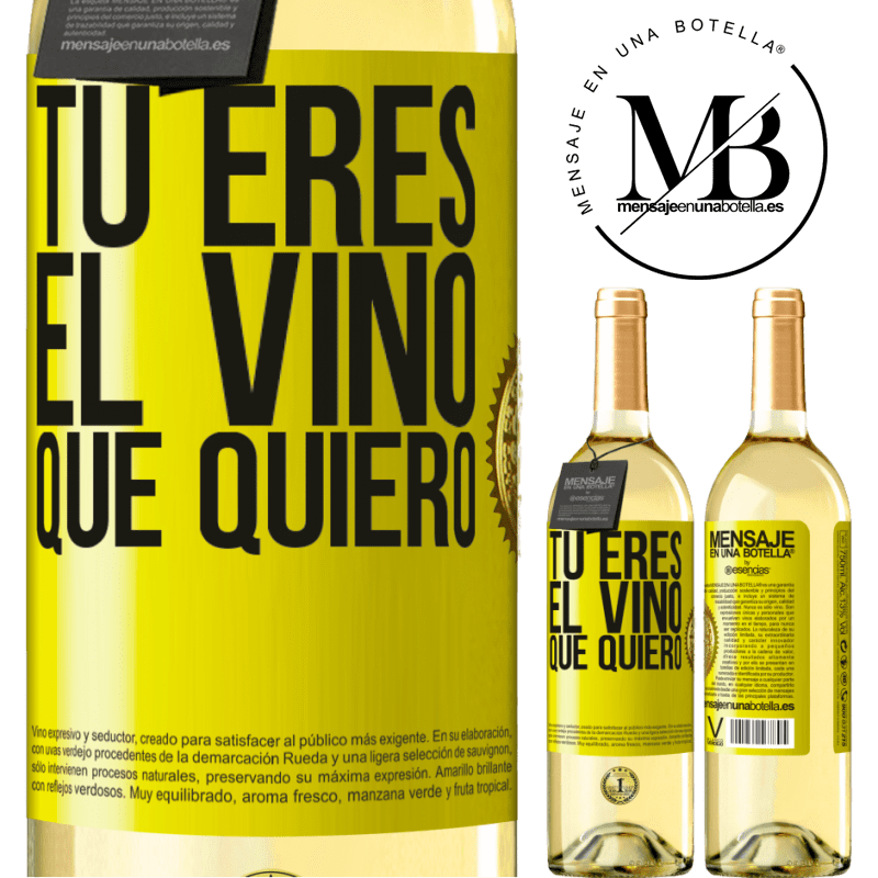 29,95 € Envío gratis | Vino Blanco Edición WHITE Tú eres el vino que quiero Etiqueta Amarilla. Etiqueta personalizable Vino joven Cosecha 2023 Verdejo