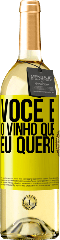 29,95 € | Vinho branco Edição WHITE Você é o vinho que eu quero Etiqueta Amarela. Etiqueta personalizável Vinho jovem Colheita 2023 Verdejo