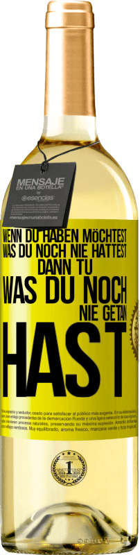 «Wenn du haben möchtest, was du noch nie hattest, dann tu, was du noch nie getan hast» WHITE Ausgabe