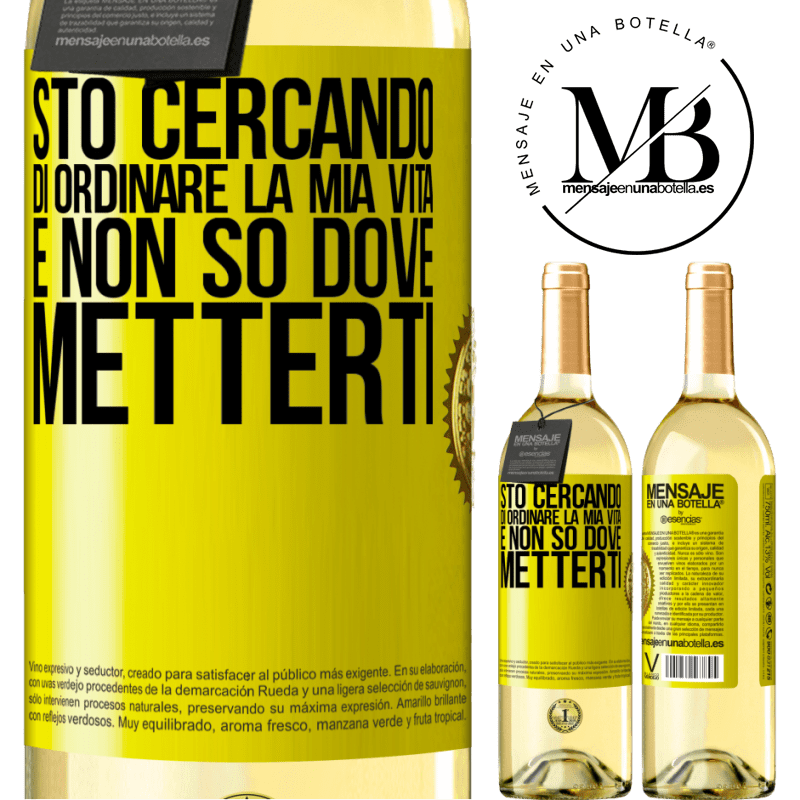 29,95 € Spedizione Gratuita | Vino bianco Edizione WHITE Sto cercando di ordinare la mia vita e non so dove metterti Etichetta Gialla. Etichetta personalizzabile Vino giovane Raccogliere 2024 Verdejo