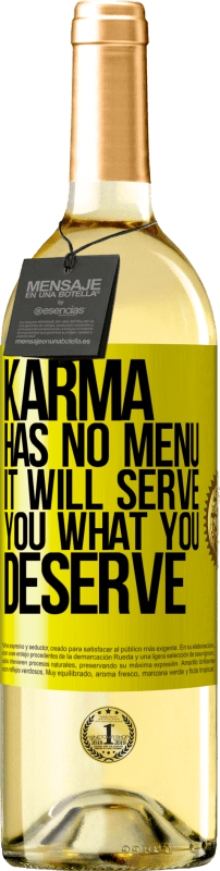 29,95 € Free Shipping | White Wine WHITE Edition Karma has no menu. It will serve you what you deserve Yellow Label. Customizable label Young wine Harvest 2023 Verdejo