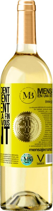 «Ils vous regardent, vous critiquent vous envient... et à la fin ils vous imitent» Édition WHITE