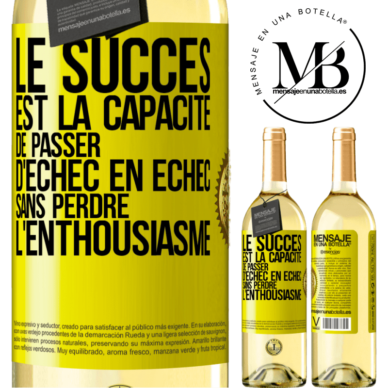 29,95 € Envoi gratuit | Vin blanc Édition WHITE Le succès est la capacité de passer d'échec en échec sans perdre l'enthousiasme Étiquette Jaune. Étiquette personnalisable Vin jeune Récolte 2025 Verdejo