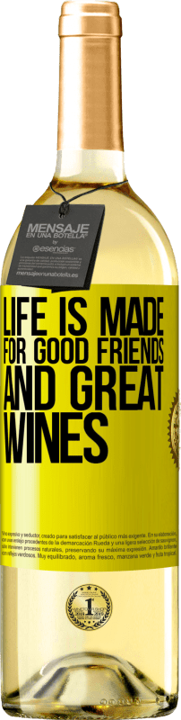 Free Shipping | White Wine WHITE Edition Life is made for good friends and great wines Yellow Label. Customizable label Young wine Harvest 2023 Verdejo