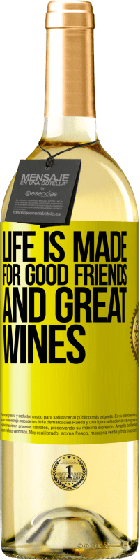 29,95 € | White Wine WHITE Edition Life is made for good friends and great wines Yellow Label. Customizable label Young wine Harvest 2025 Verdejo