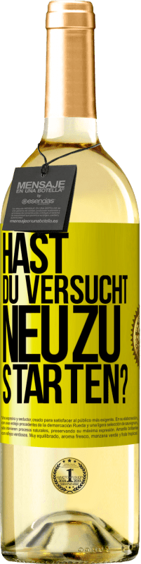 29,95 € Kostenloser Versand | Weißwein WHITE Ausgabe Hast du versucht, neu zu starten? Gelbes Etikett. Anpassbares Etikett Junger Wein Ernte 2025 Verdejo