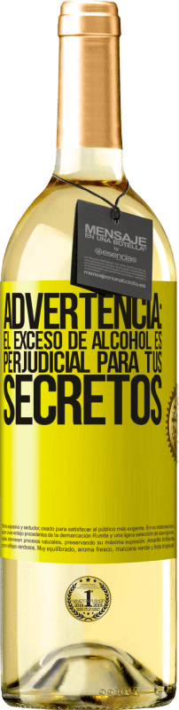 29,95 € | Vino Blanco Edición WHITE Advertencia: El exceso de alcohol es perjudicial para tus secretos Etiqueta Amarilla. Etiqueta personalizable Vino joven Cosecha 2024 Verdejo