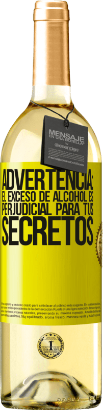 29,95 € | Vino Blanco Edición WHITE Advertencia: El exceso de alcohol es perjudicial para tus secretos Etiqueta Amarilla. Etiqueta personalizable Vino joven Cosecha 2025 Verdejo
